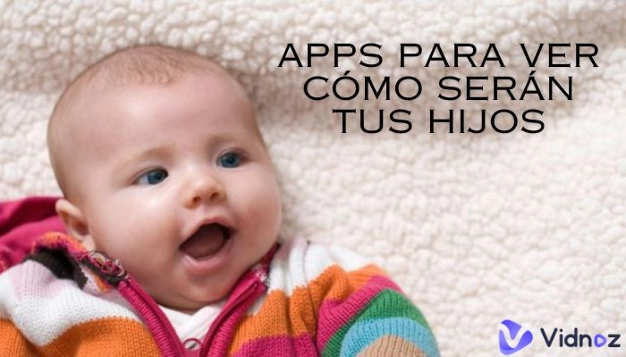 10 Aplicaciones para descubrir cómo será tu Bebé con IA