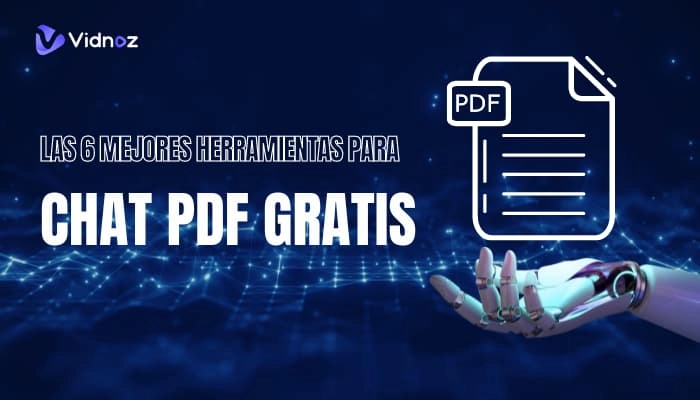 Las 6 mejores herramientas para Chat PDF gratis y online en español 2024