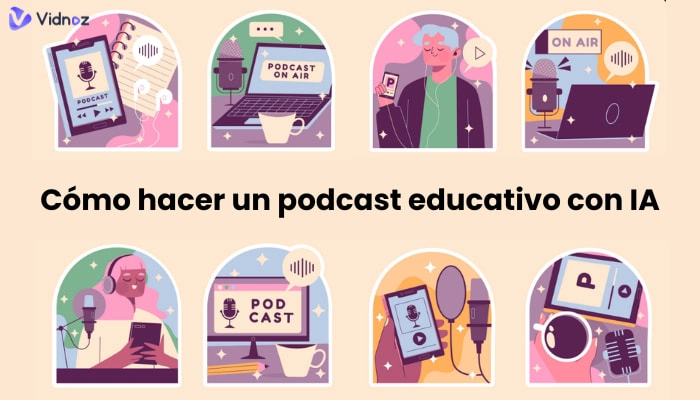 Cómo hacer un podcast educativo con IA: Guía completa