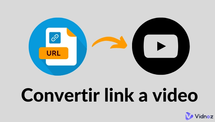 Cómo convertir un link en video con los mejores convertidores de URL a MP4