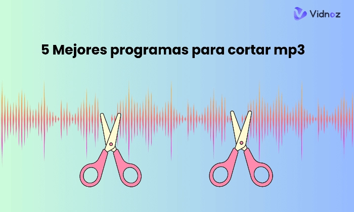 Los 5 mejores programas para cortar mp3 online y gratis en todos los dispositivos