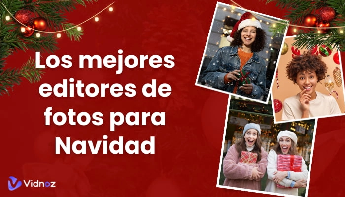 Top 5 Editor de fotos para navidad: Una navidad inolvidable con fotos y videos personalizados