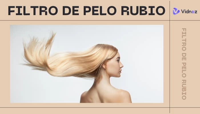 Prueba del filtro pelo rubio: Las 4 mejores opciones de simulador de pelo rubio