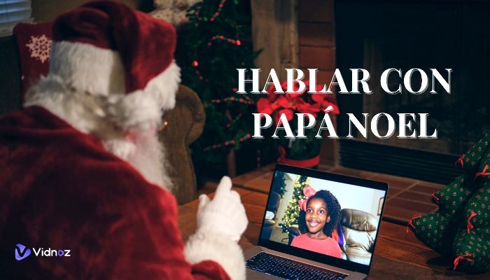 4 Formas para hablar con Papá Noel gratis y online