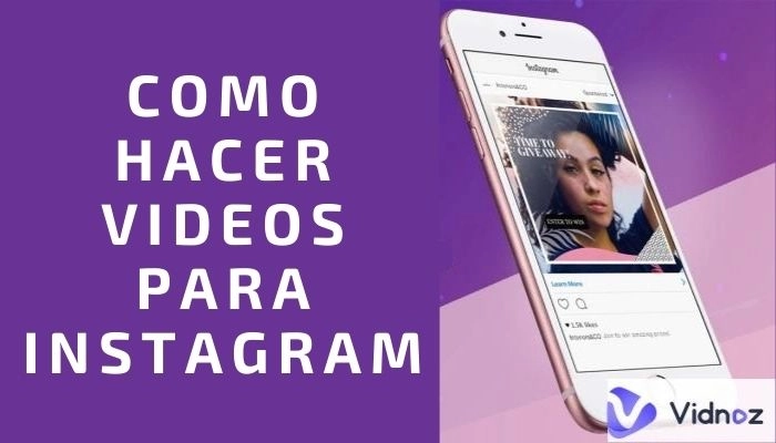 hacer videos instagram