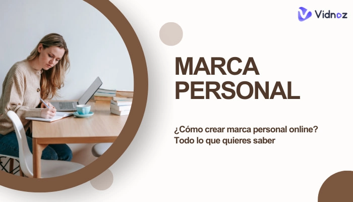 Marca personal: Última guía para todo lo que quieres saber