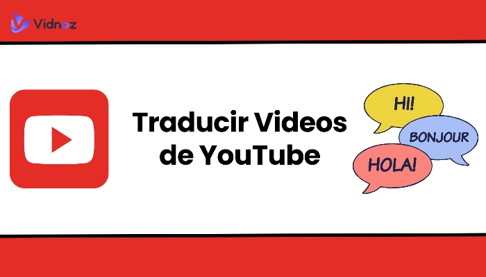 Traducir vídeos de YouTube con las 3 mejores herramientas de IA online gratis