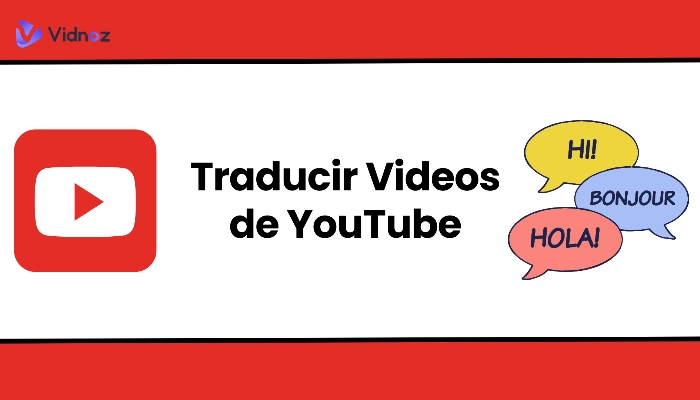 traducir videos de youtube