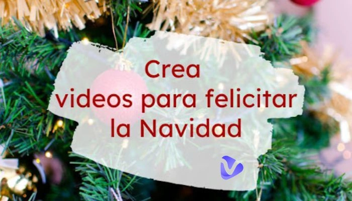 ¿Cómo hacer vídeos para felicitar la navidad personalizados gratis?