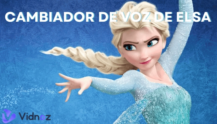 Top 5 cambiadores de voz de la reina Elsa en Frozen - Hace la voz IA de Elsa fácilmente